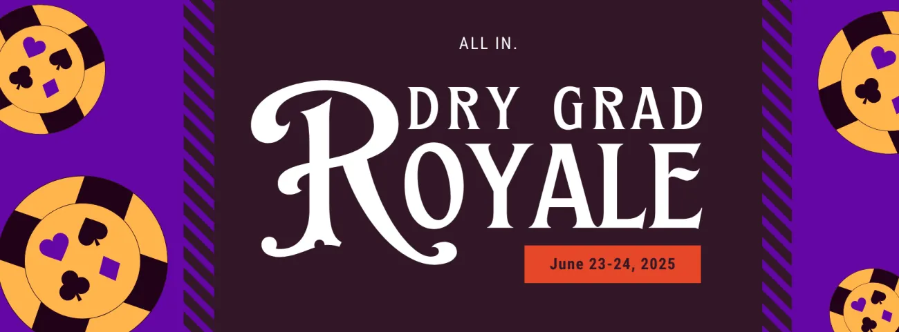 Dry Grad Royale banner